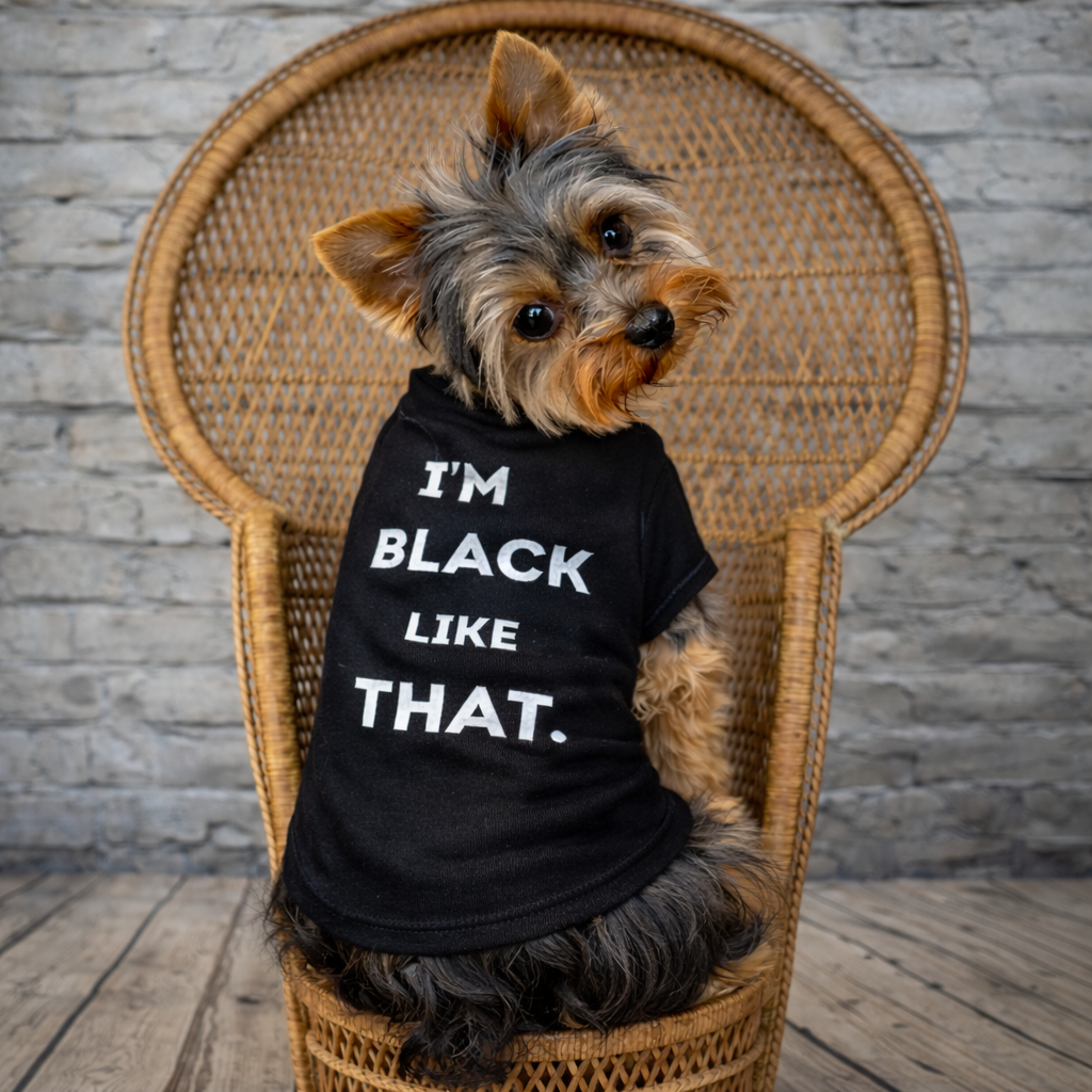 Black Like That Dog Shirt  en Blanc| Pet Tank | Pawsy People